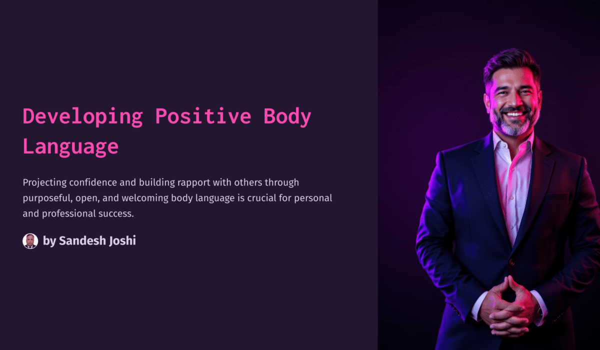 Developing Positive Body Language