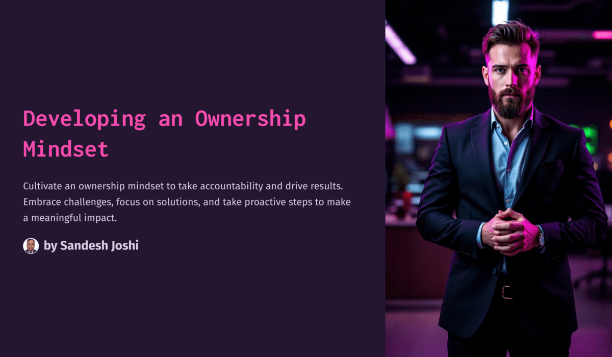 Developing an Ownership Mindset